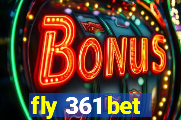 fly 361 bet